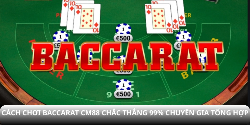 cách chơi baccarat