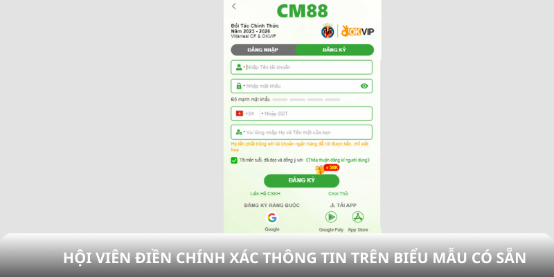 Hội viên điền chính xác thông tin trên biểu mẫu có sẵn
