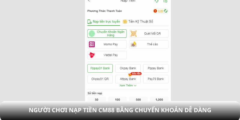 Người chơi nạp tiền CM88 bằng chuyển khoản dễ dàng