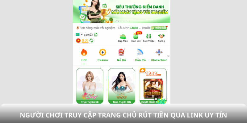 Người chơi truy cập trang chủ rút tiền qua link uy tín